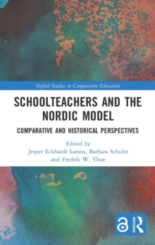 Schoolteachers and the Nordic Model