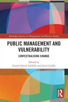 Public Management and Vulnerability: Contextualising Change