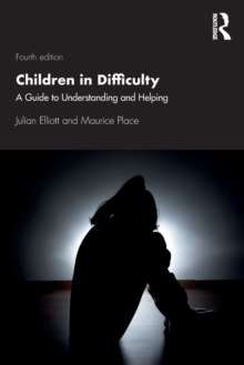 Image for Children in difficulty  : a guide to understanding and helping