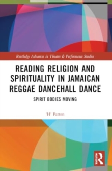 Image for Reading Religion and Spirituality in Jamaican Reggae Dancehall Dance