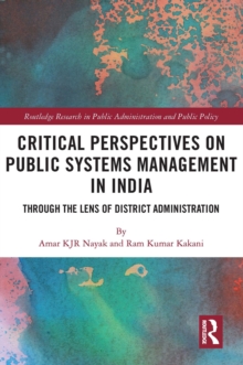 Image for Critical perspectives on public systems management in India  : through the lens of district administration