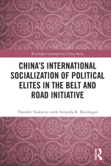 China’s International Socialization of Political Elites in the Belt and Road Initiative