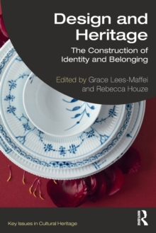 Design and Heritage: The Construction of Identity and Belonging