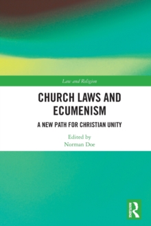 Church Laws and Ecumenism: A New Path for Christian Unity