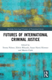 Image for Futures of international criminal justice