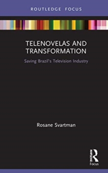 Image for Telenovelas and transformation  : saving Brazil's television industry