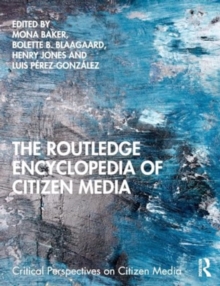 Image for The Routledge Encyclopedia of Citizen Media