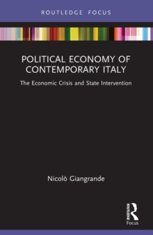 Image for Political economy of contemporary Italy  : the economic crisis and state intervention