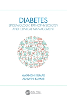 Diabetes: Epidemiology, Pathophysiology and Clinical Management