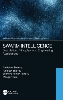 Swarm Intelligence: Foundation, Principles, and Engineering Applications