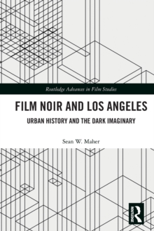 Film Noir and Los Angeles