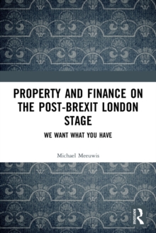 Image for Property and finance on the post-Brexit London stage  : we want what you have