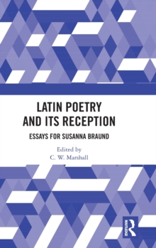 Image for Latin poetry and its reception  : essays for Susanna Braund