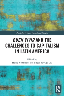 Image for Buen Vivir and the Challenges to Capitalism in Latin America