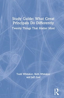 Image for Study guide, What great principals do differenty, twenty things that matter most, third edition, Todd Whitaker