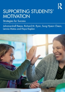 Supporting Students’ Motivation: Strategies for Success