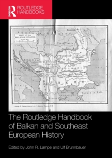 Image for The Routledge Handbook of Balkan and Southeast European History