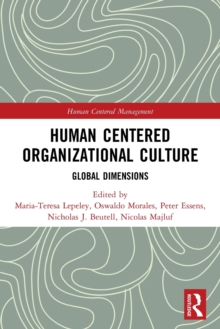 Human Centered Organizational Culture: Global Dimensions