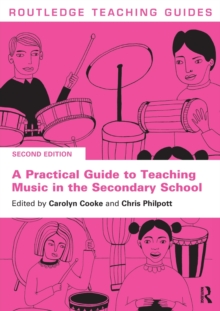 Image for A practical guide to teaching music in the secondary school