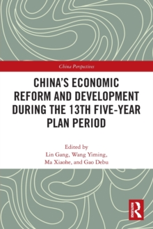 Image for China’s Economic Reform and Development during the 13th Five-Year Plan Period
