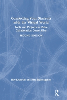 Image for Connecting Your Students with the Virtual World