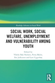 Social Work, Social Welfare, Unemployment and Vulnerability Among Youth