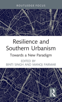 Resilience and Southern Urbanism