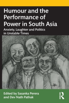 Humour and the Performance of Power in South Asia