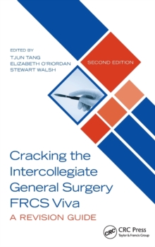 Cracking the Intercollegiate General Surgery FRCS Viva 2e: A Revision Guide