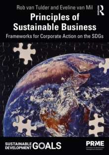 Image for Principles of sustainable business  : frameworks for corporate action on the SDGs