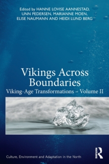 Vikings Across Boundaries: Viking-Age Transformations – Volume II