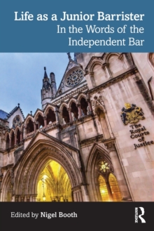 Image for Life as a junior barrister  : in the words of the independent bar