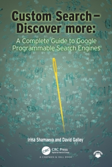 Custom Search – Discover more:: A Complete Guide to Google Programmable Search Engines