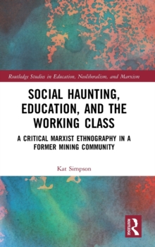 Social Haunting, Education, and the Working Class
