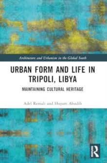 Image for Urban Form and Life in Tripoli, Libya