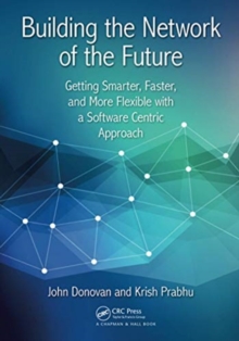 Building the Network of the Future