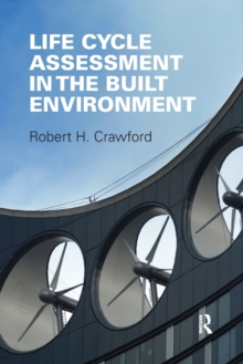 Image for Life Cycle Assessment in the Built Environment