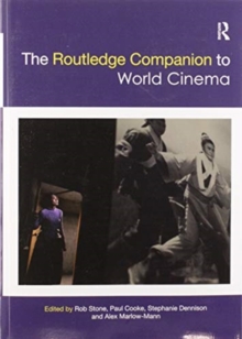 The Routledge Companion to World Cinema