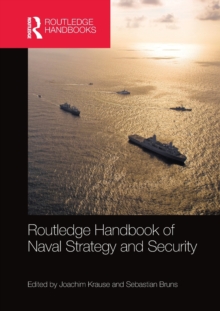 Image for Routledge Handbook of Naval Strategy and Security