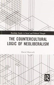 Countercultural Logic of Neoliberalism