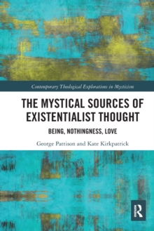 Mystical Sources of Existentialist Thought