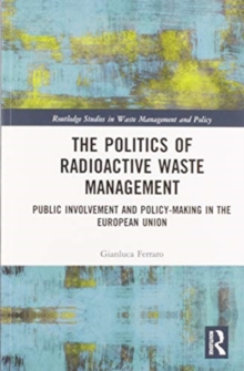 Image for The Politics of Radioactive Waste Management
