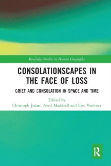 Image for Consolationscapes in the Face of Loss