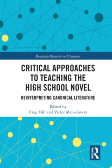Image for Critical Approaches to Teaching the High School Novel