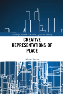 Creative Representations of Place