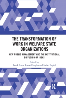 Transformation of Work in Welfare State Organizations