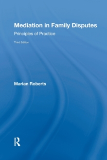 Mediation in Family Disputes: Principles of Practice