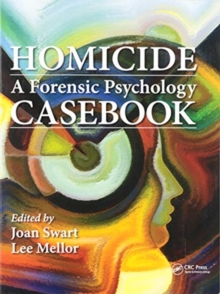 Homicide: A Forensic Psychology Casebook