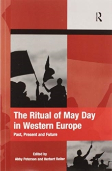 The Ritual of May Day in Western Europe: Past, Present and Future