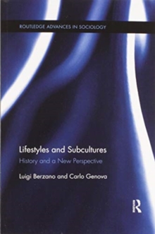 Lifestyles and Subcultures: History and a New Perspective